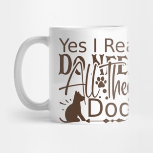 Funny dog sayings Mug